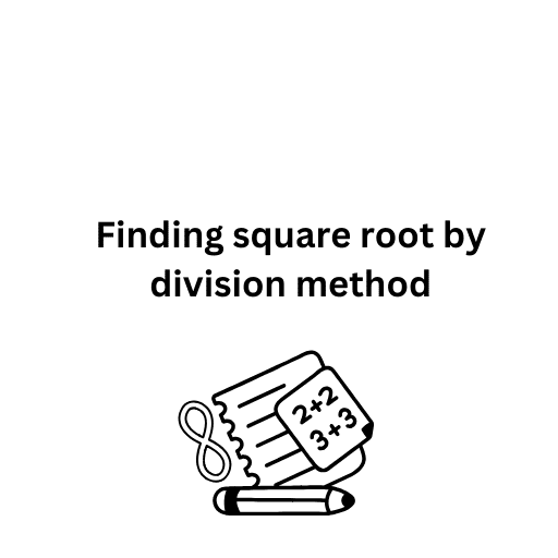 Finding square root by division method 